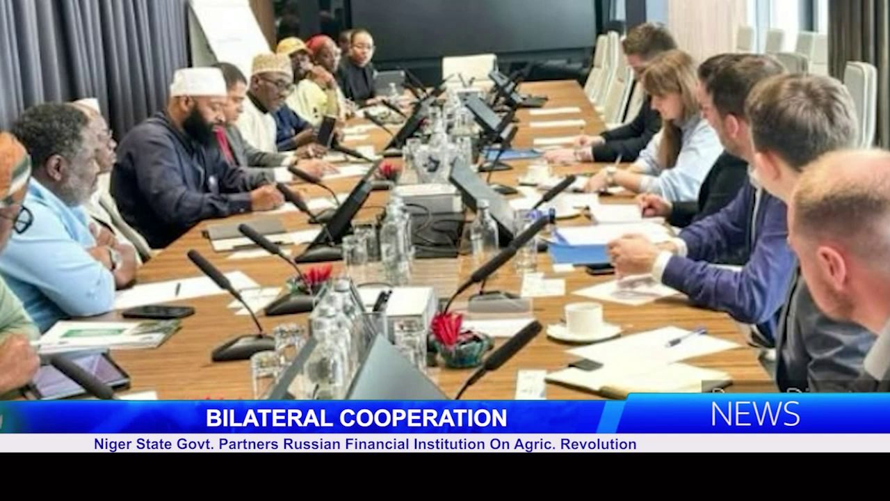 Niger State Govt. Partners Russian Financial Institution On Agric. Revolution