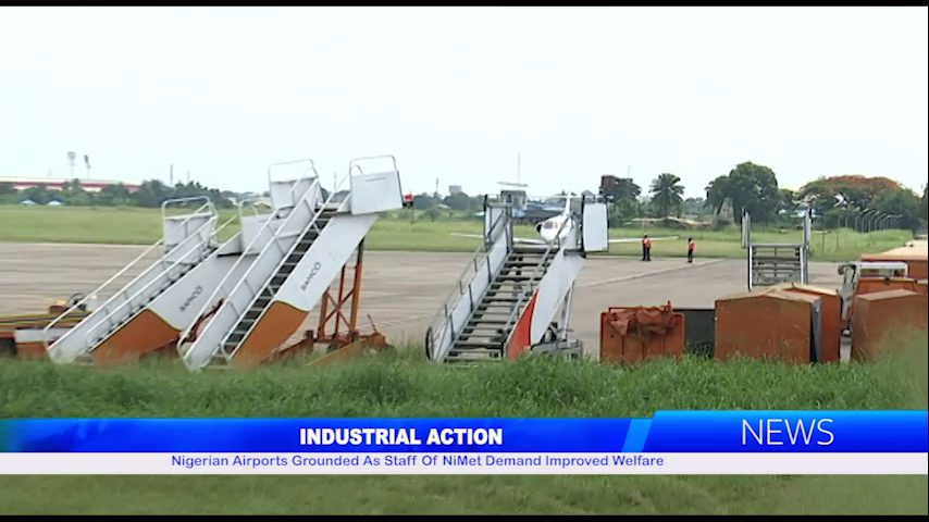 Nigerian Airports Grounded As Staff Of NiMet Demand Improved Welfare