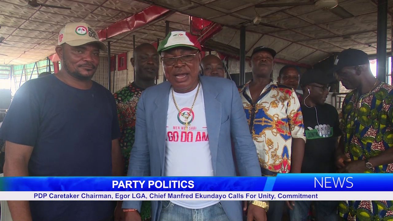 PARTY POLITICS: PDP Caretaker Chairman, Egor LGA, Chief Manfred Ekundayo Calls For Unity, Commitment