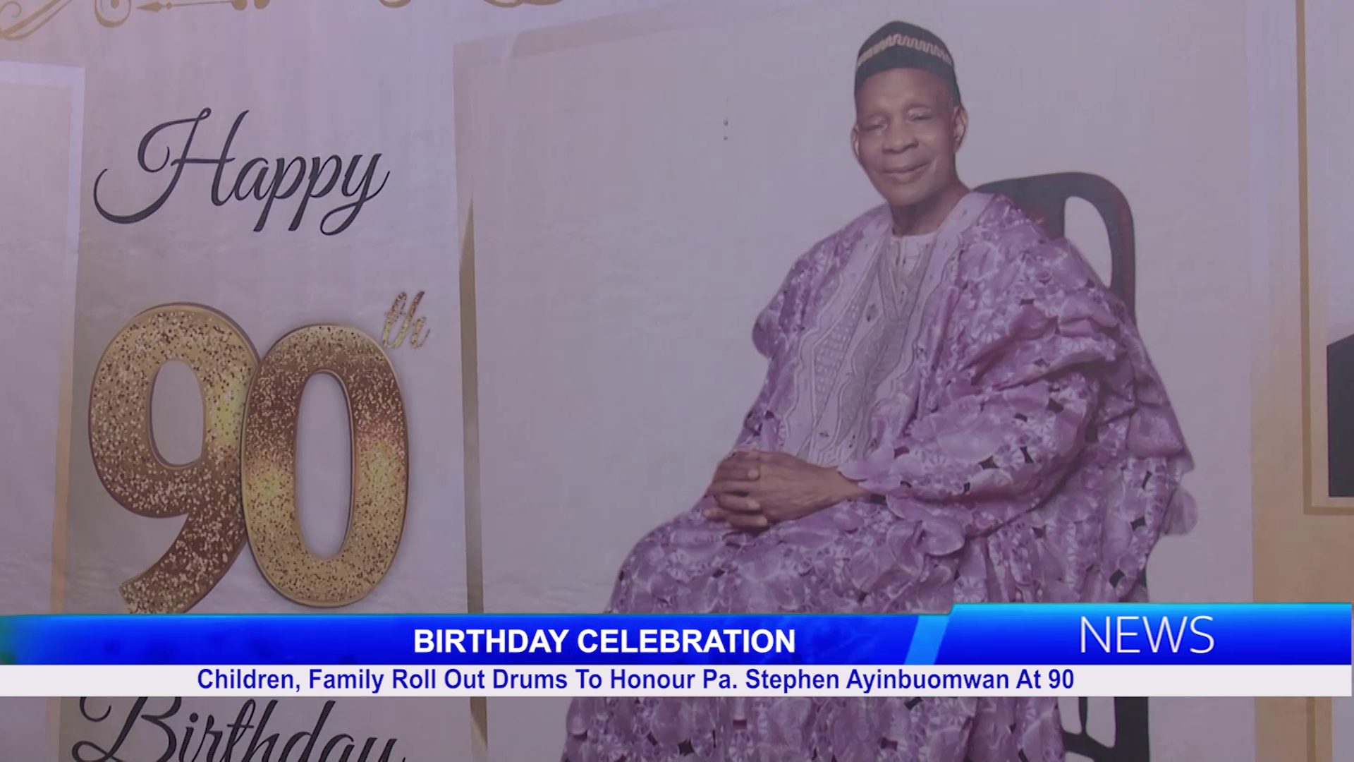 Children, Family Roll Out Drums To Honour Pa. Stephen Ayinbuomwan At 90