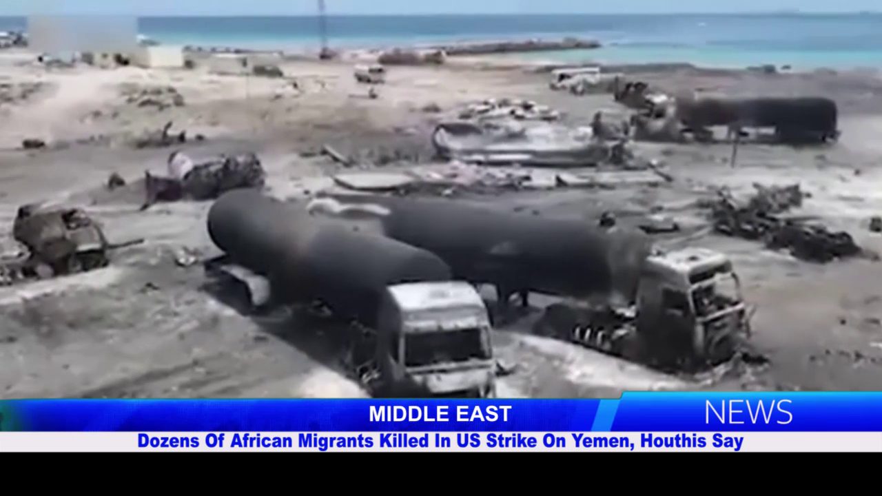 Dozens Of African Migrants Killed In US Strike On Yemen, Houthis Say