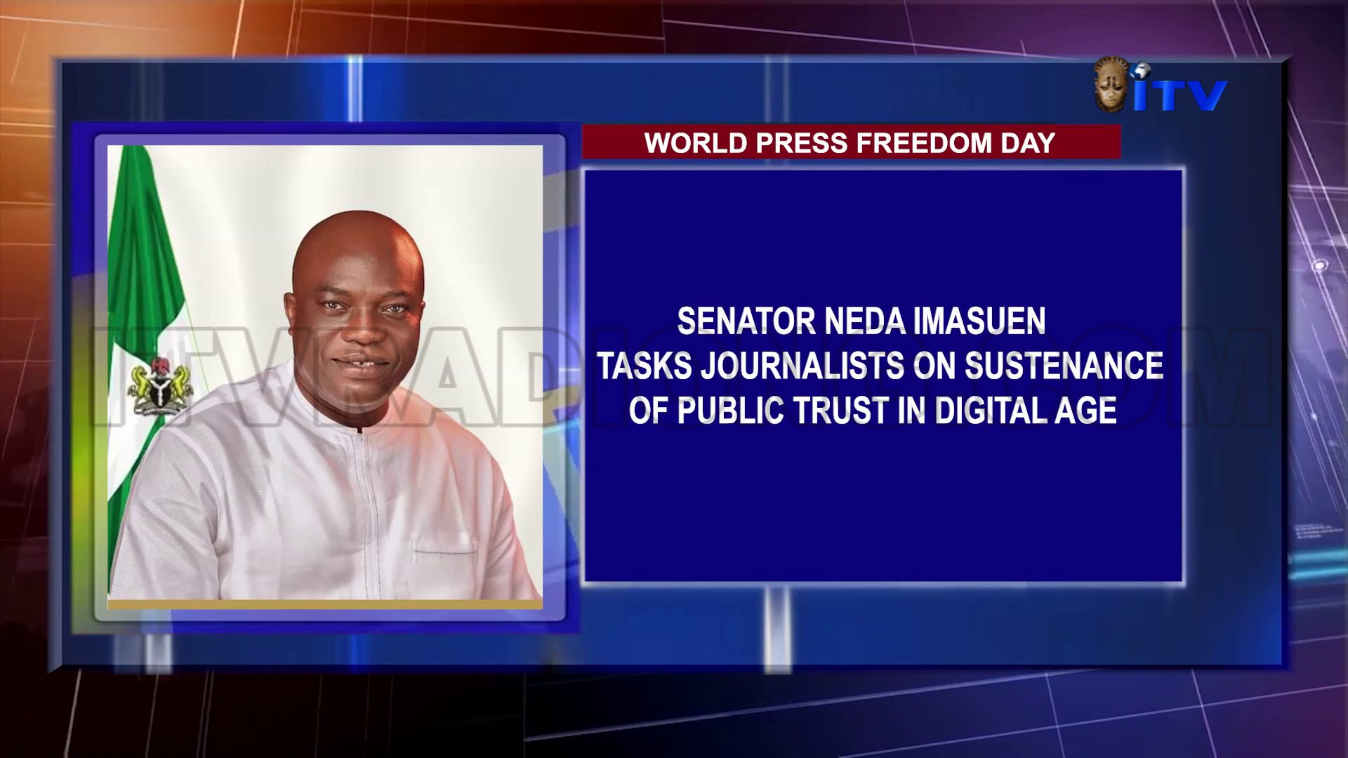 World Press Freedom Day: Senator Neda Imasuen Tasks Journalists On Sustenance Of Public Trust In Digital Age