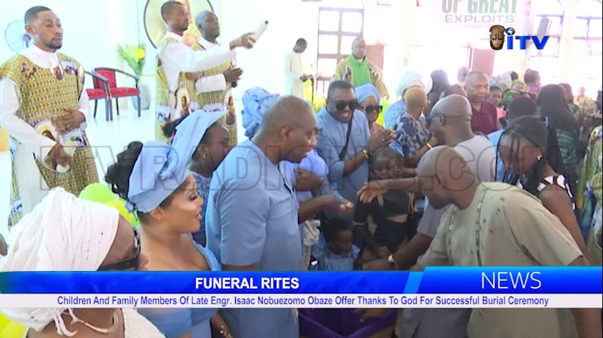 Children And Family Members Of Late Engr. Isaac Nobuezomo Obaze Offer Thanks To God For Successful Burial Ceremony