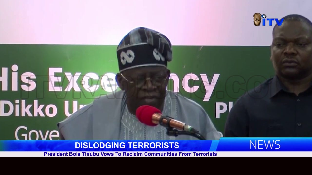 DISLODGING TERRORISTS: President Bola Tinubu Vows To Reclaim Communities From Terrorists