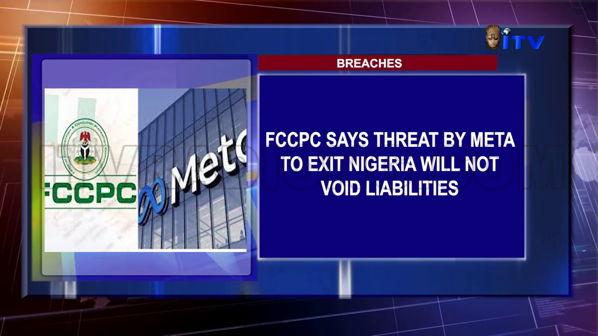 Breaches: FCCPC Says Threat By Meta To Exit Nigeria Will Not Void Liabilities