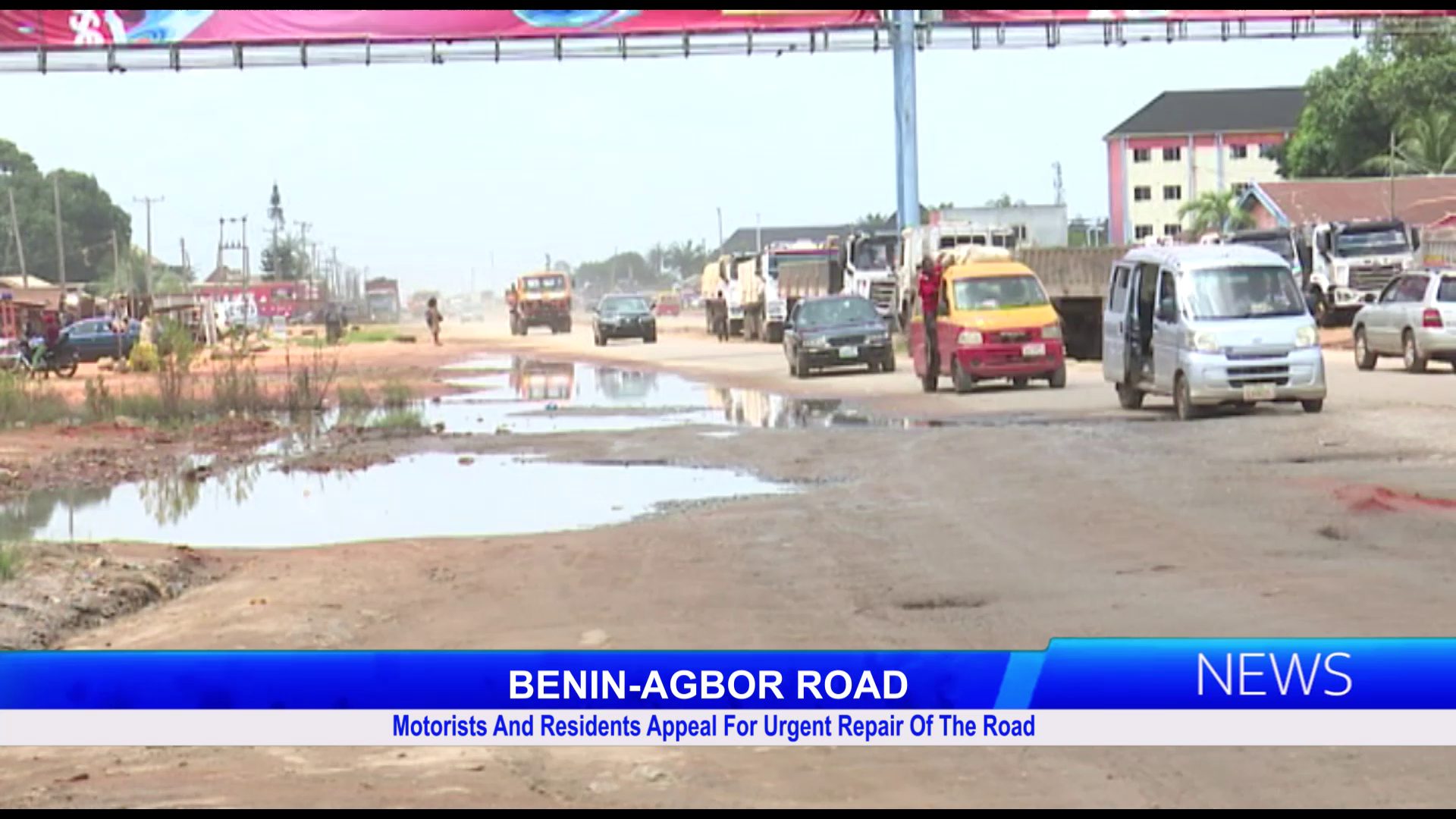 BENIN-AGBOR ROAD: Motorists And Residents Appeal For Urgent Repair Of The Road
