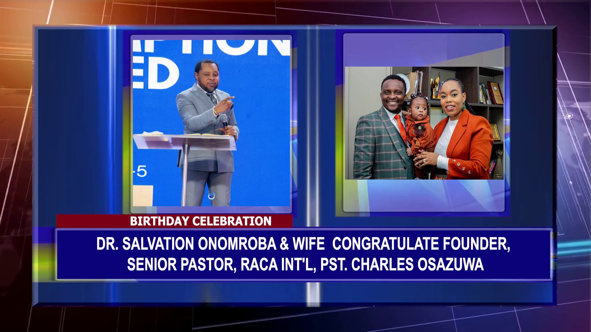 Dr. Salvation Onomroba & Wife Congratulate Founder, Senior Pastor, RACA Int’l, Pst. Charles Osazuwa