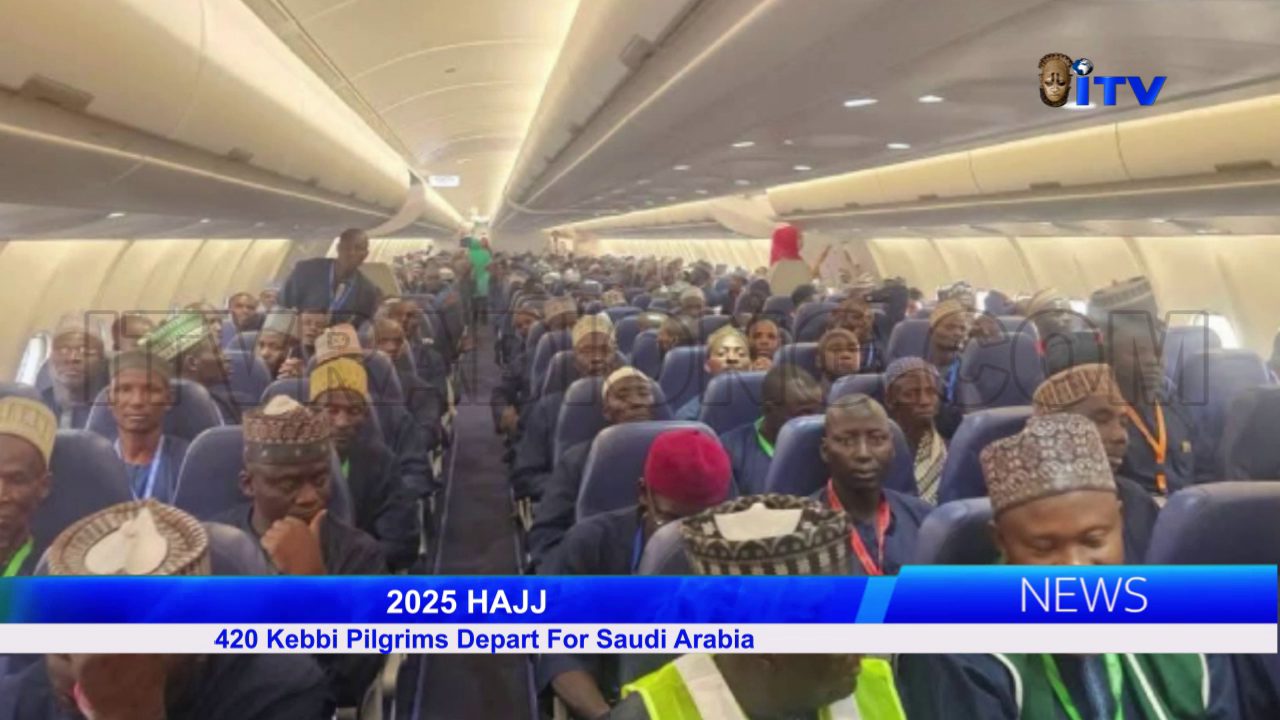 2025 HAJJ: 420 Kebbi Pilgrims Depart For Saudi Arabia