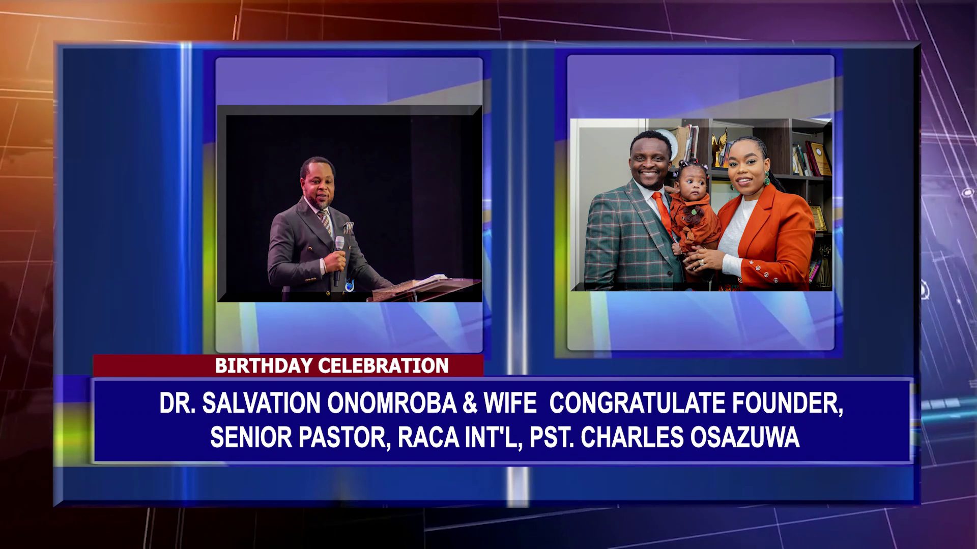 Dr. Salvation Onomroba & Wife Congratulate Founder, Senior Pastor, RACA Int’l, Pst. Charles Osazuwa