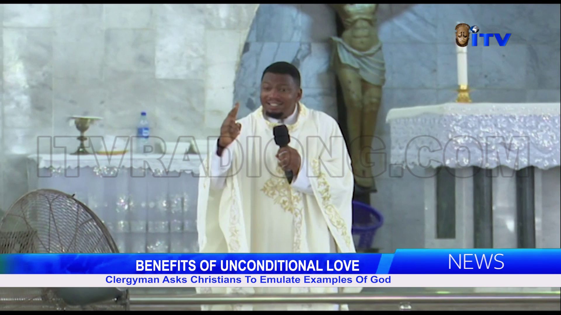 BENEFITS OF UNCONDITIONAL LOVE: Clergyman Asks Christians To Emulate Examples Of God