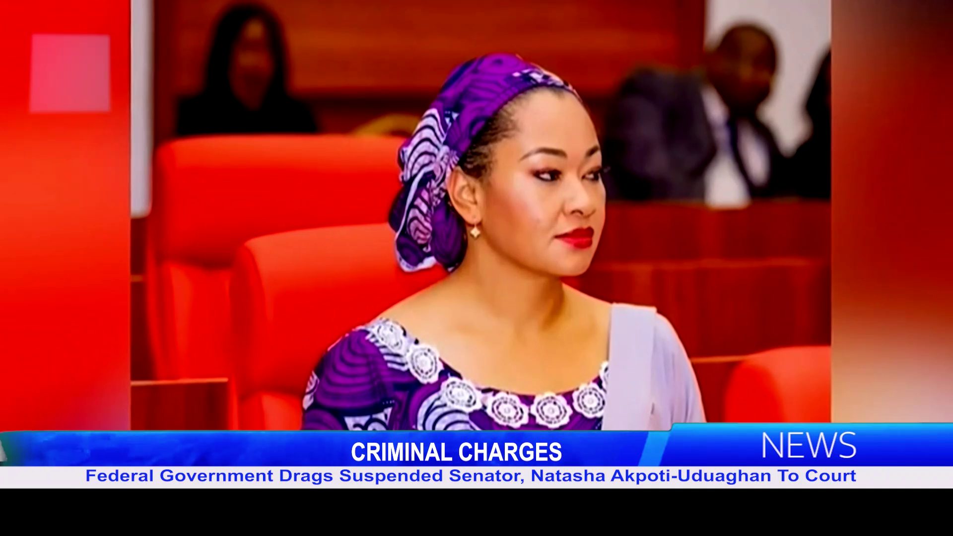 Federal Government Drags Suspended Senator, Natasha Akpoti-Uduaghan, To Court On Criminal Charges