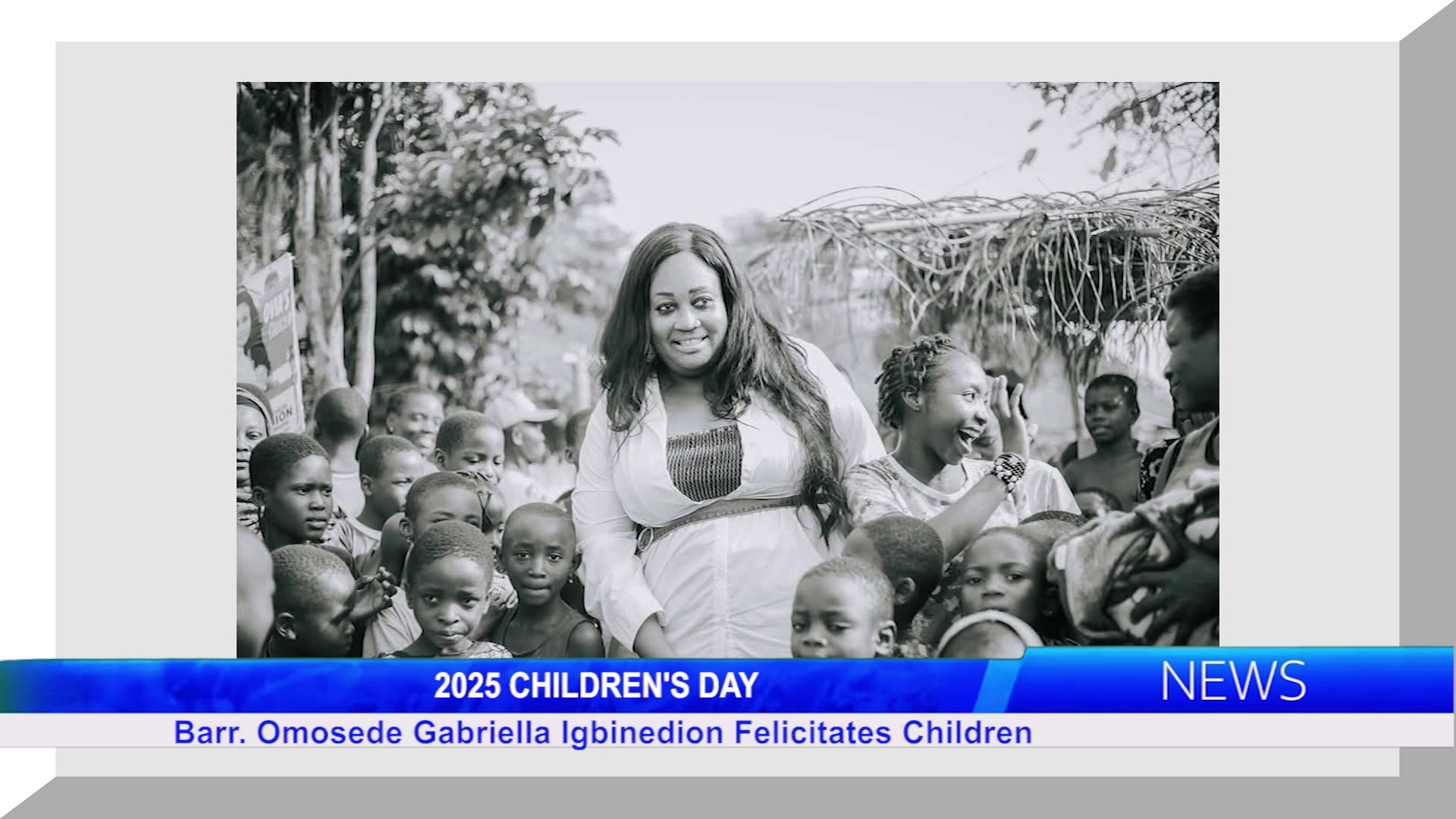 2025 CHILDREN’S DAY: Barr. Omosede Gabriella Igbinedion Felicitates With Children