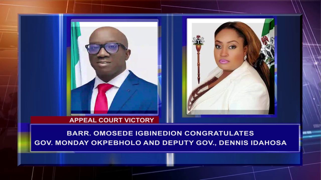Barr. Omosede Igbinedion Congratulates Gov. Monday Okpebholo And Deputy Gov., Dennis Idahosa.