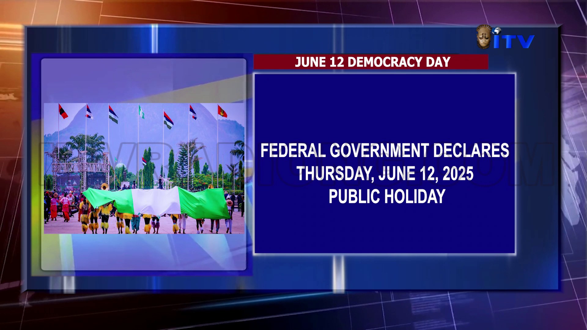 Democracy Day: Federal Government Declares Thursday, June 12, 2025 Public Holiday