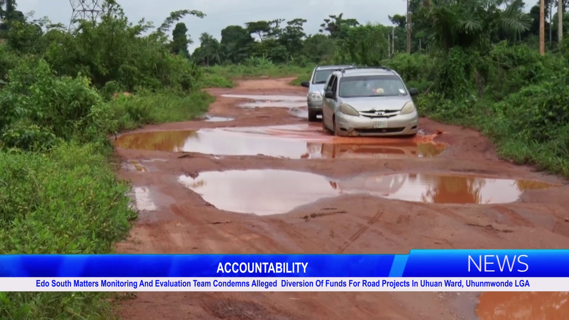 Edo South Matters Monitoring And Evaluation Team Condemns Alleged Diversion Of Funds For Road Projects In Uhuan Ward, Uhunmwonde LGA