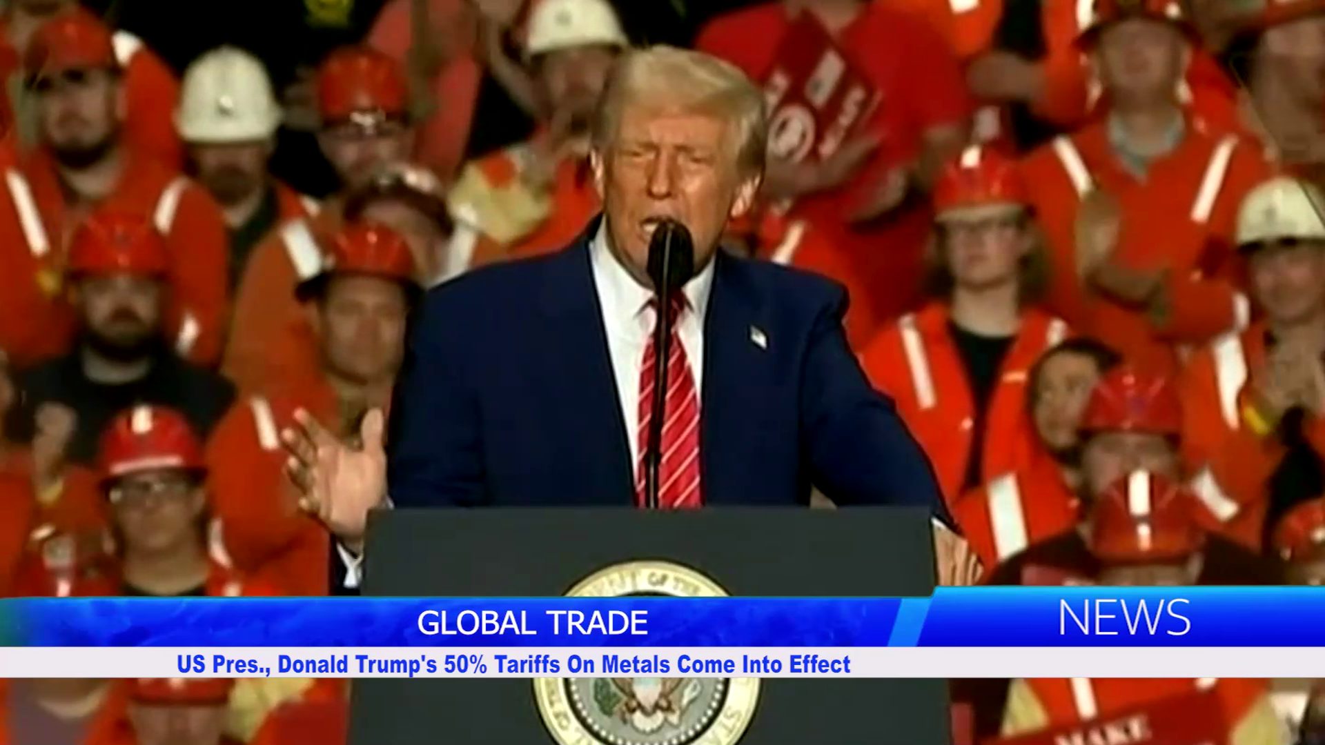 US Pres., Donald Trump’s 50% Tariffs On Metals Come Into Effect
