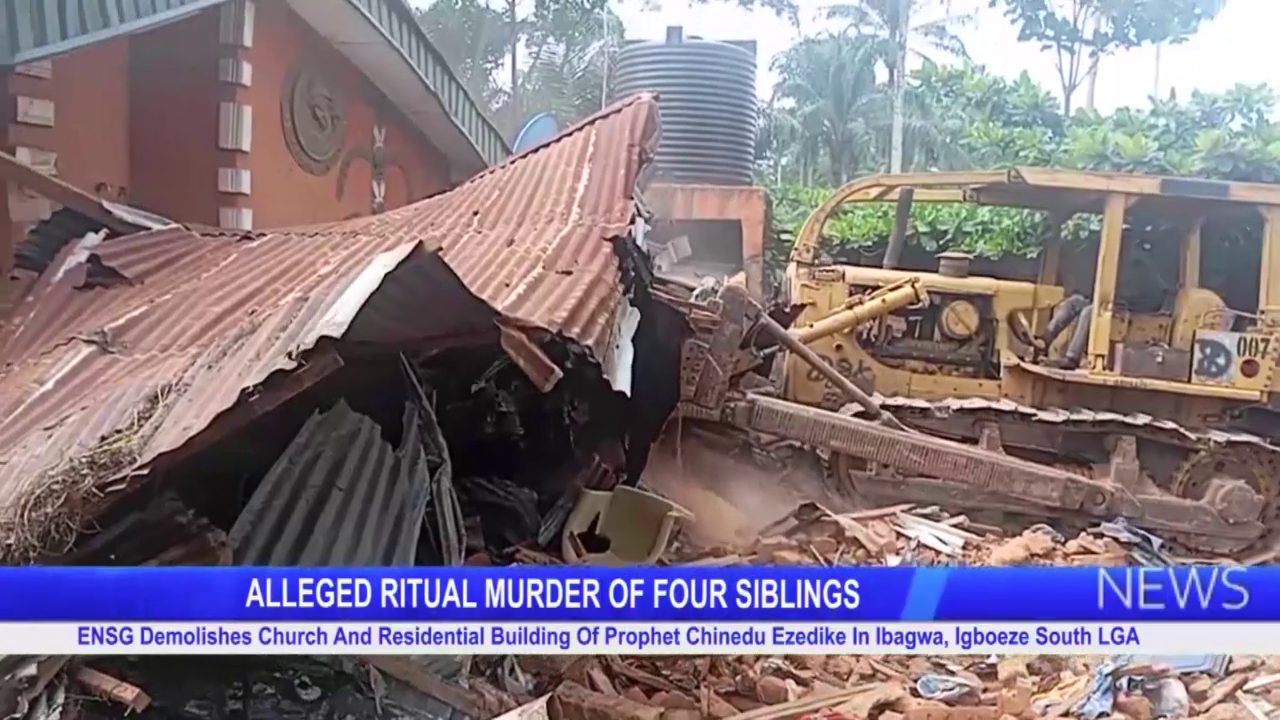 ENSG Demolishes Church And Residential Building Of Prophet Chinedu Ezedike In Ibagwa, Igboeze South LGA