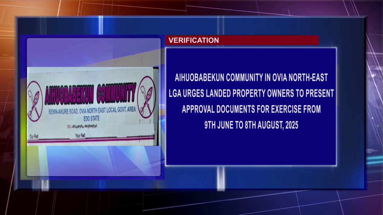 Aihuobabekun Community In Ovia North-East LGA Urges Landed Property Owners To Present Approval Documents For Verification Exercise From 9th June To 8th August, 2025