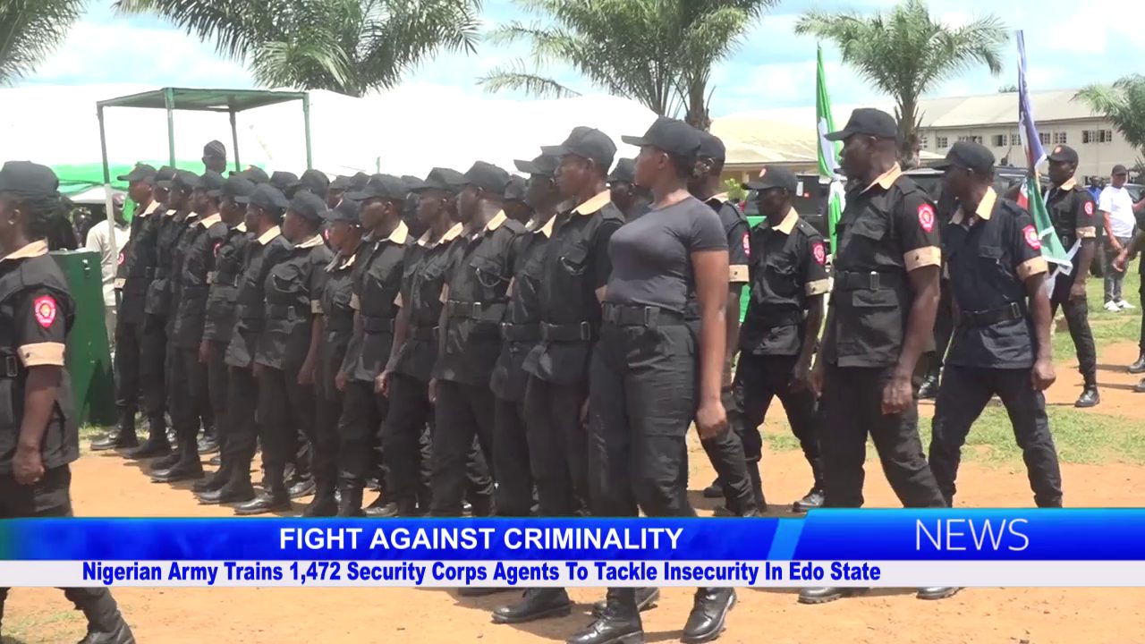 Nigerian Army Trains 1,472 Security Corps Agents To Tackle Insecurity In Edo State