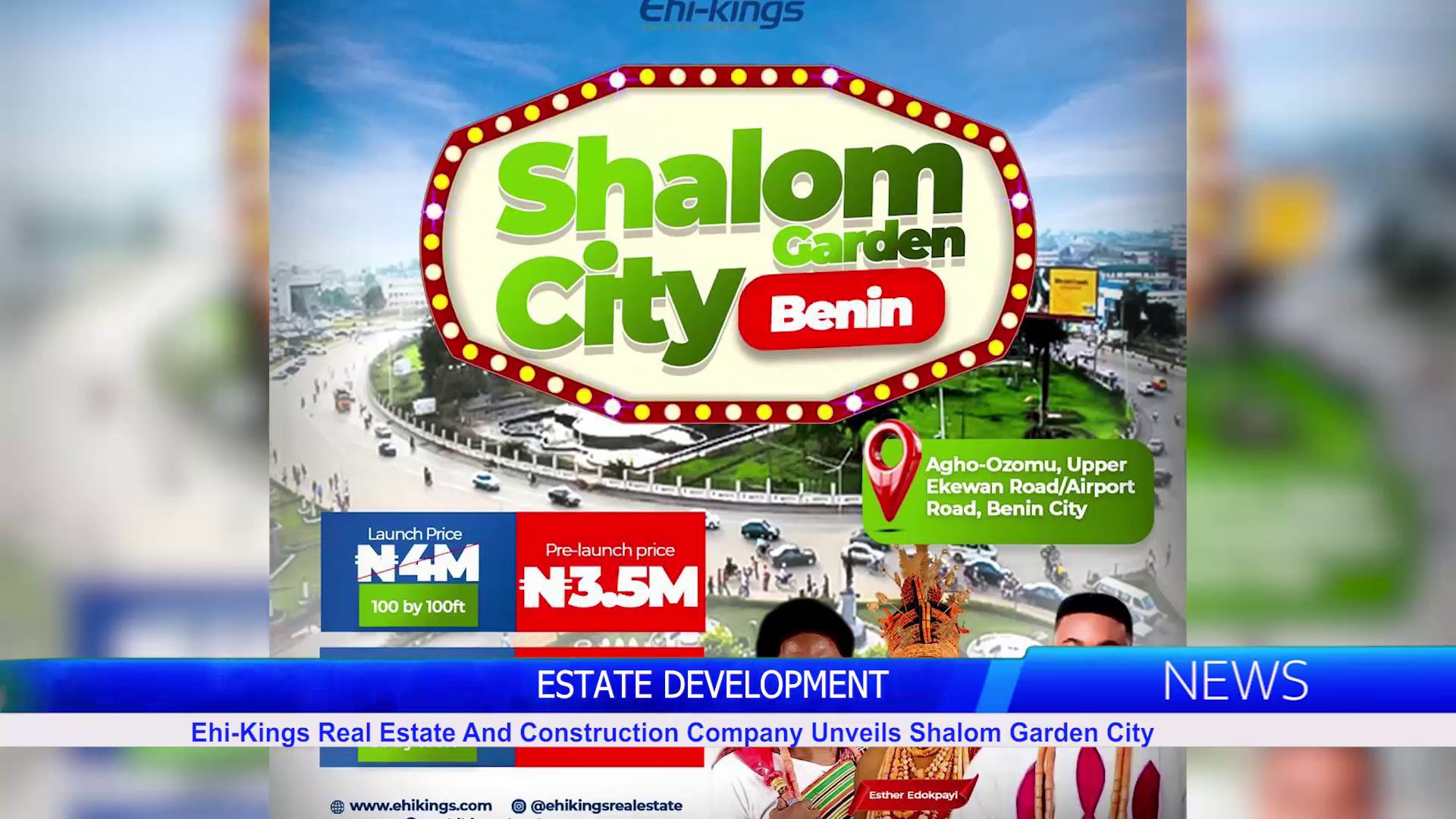 Ehi-Kings Real Estate And Construction Company Unveils Shalom Garden City