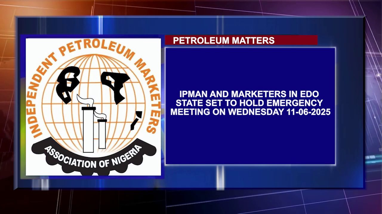 IPMAN And Marketers In Edo State Set To Hold Emergency Meeting On Wednesday, 11-06-2025