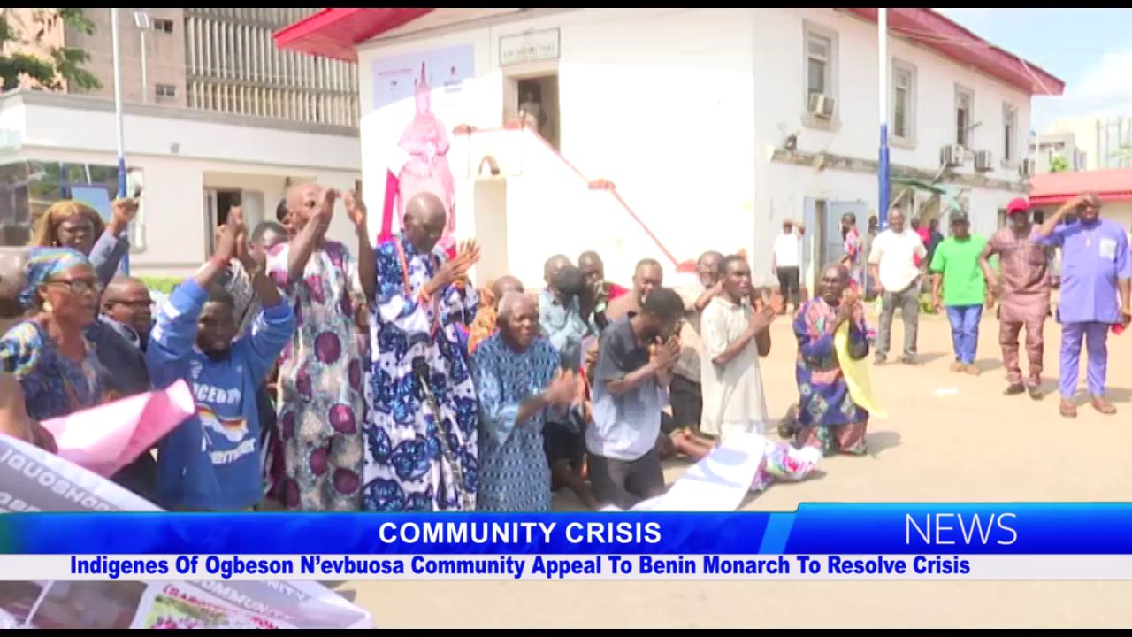 Indigenes Of Ogbeson N’evbuosa Community Appeal To Benin Monarch To Resolve Crisis