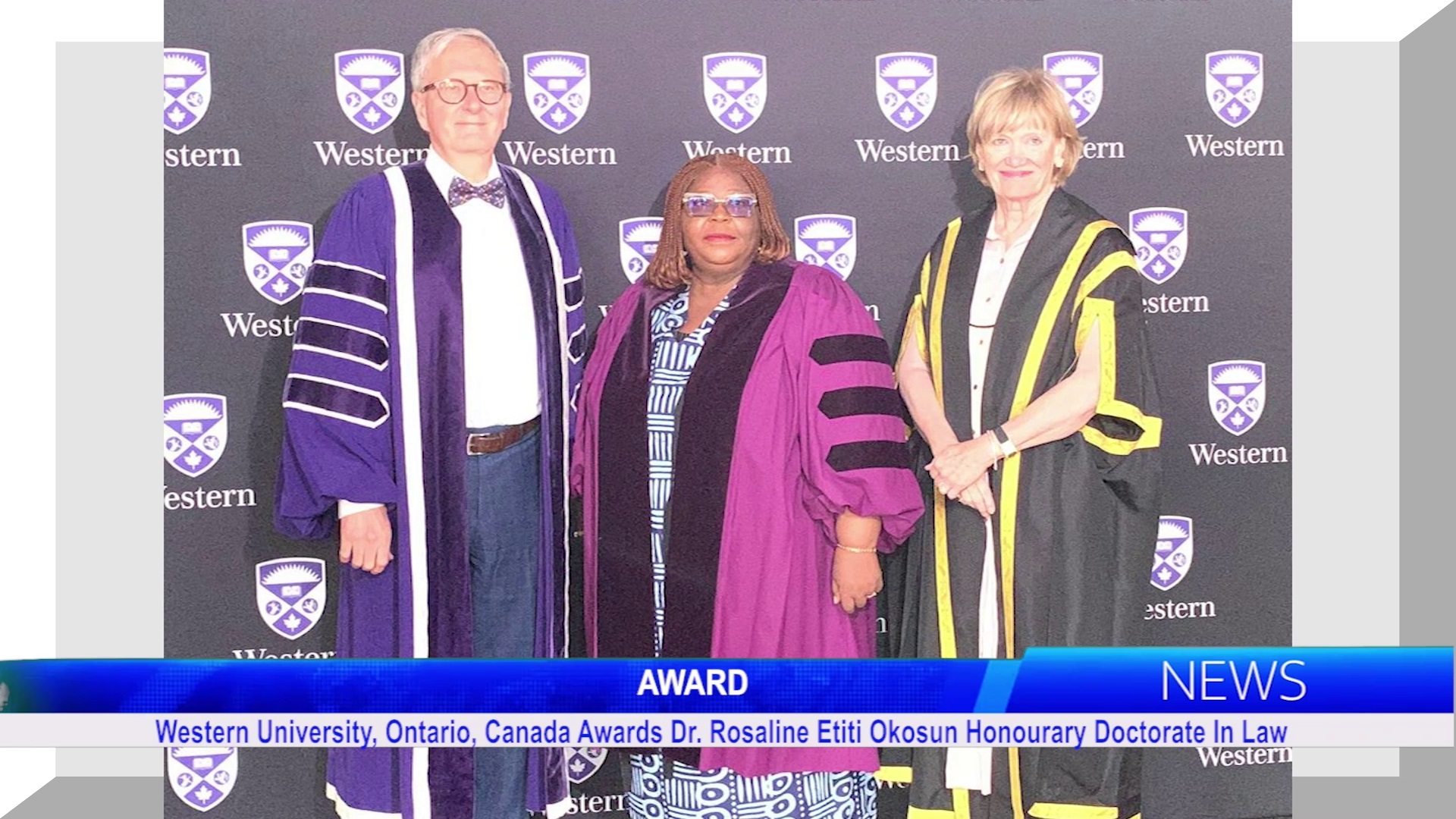 Western University, Ontario, Canada, Awards Dr. Rosaline Etiti Okosun Honourary Doctorate In Law