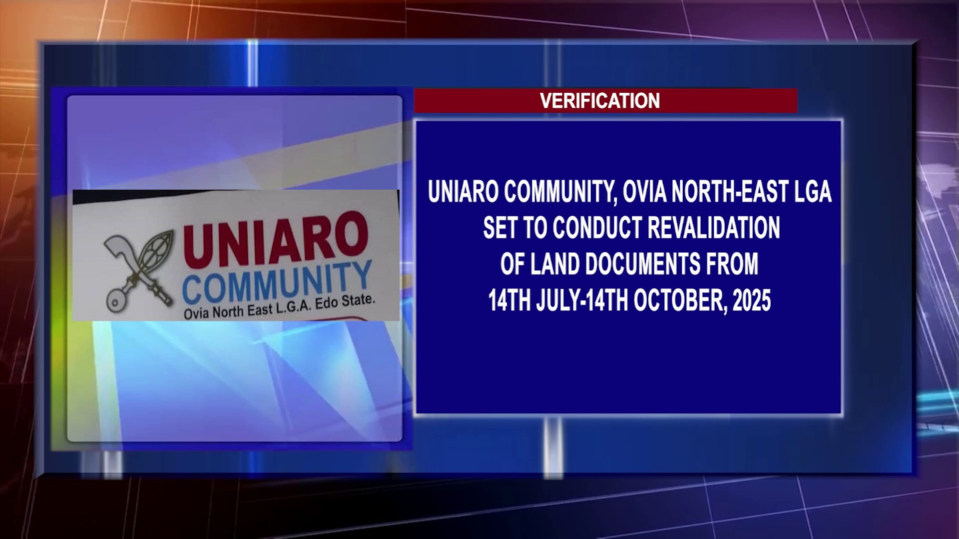 Uniaro Community, Ovia North-East LGA Set To Conduct Revalidation Of Land Documents From 14th July-14th October, 2025