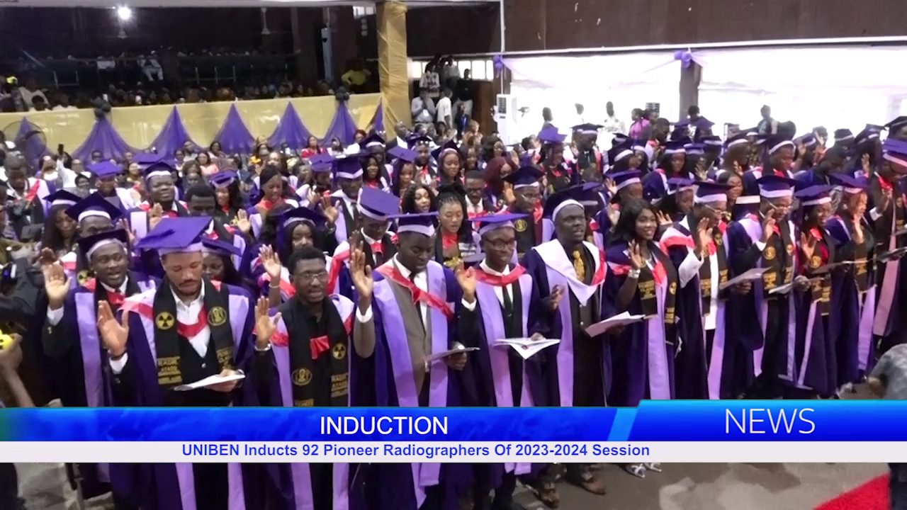 UNIBEN Inducts 92 Pioneer Radiographers Of 2023-2024 Session