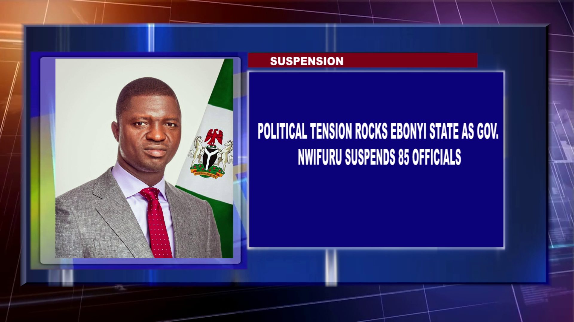 Political Tension Rocks Ebonyi State As Gov. Nwifuru Suspends 85 Officials