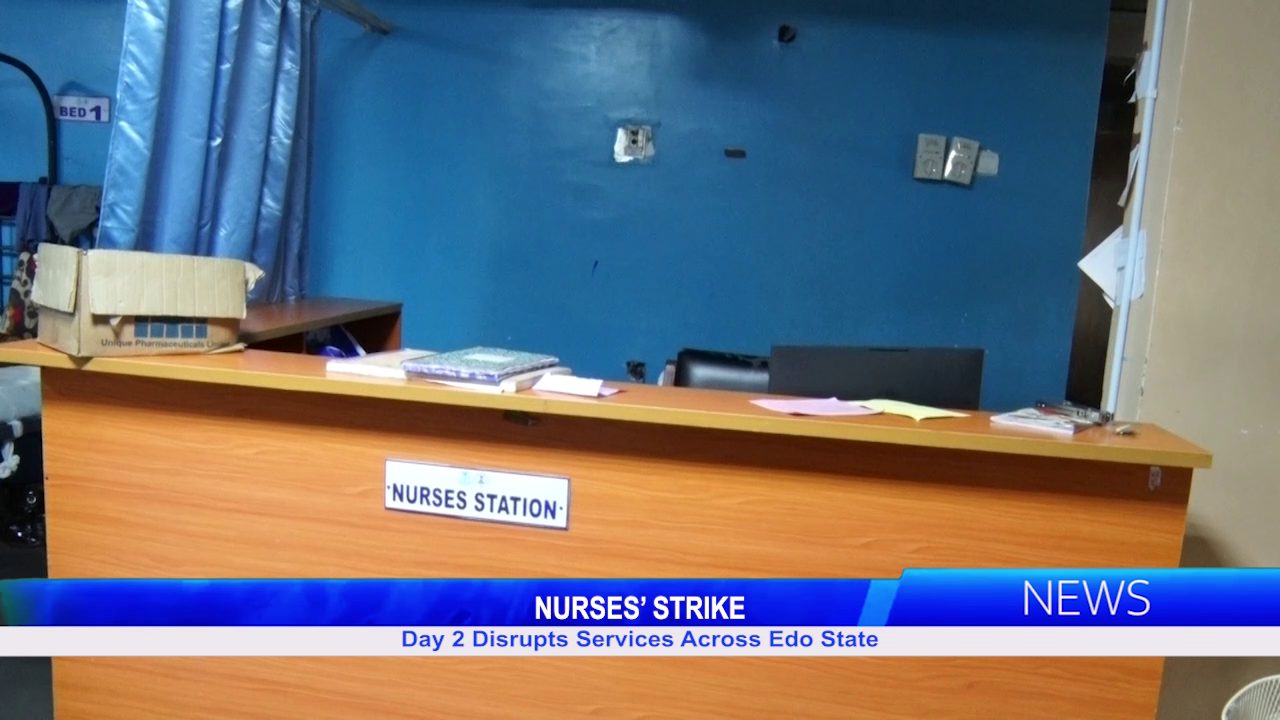 Day 2 Of Nurses’ Nationwide Strike Disrupts Services Across Edo State