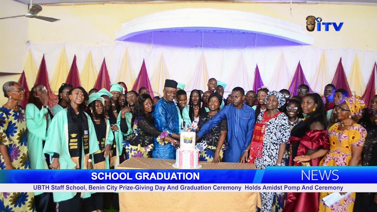 UBTH Staff School, Benin City Prize-Giving Day And Graduation Ceremony Holds Amidst Pomp And Ceremony