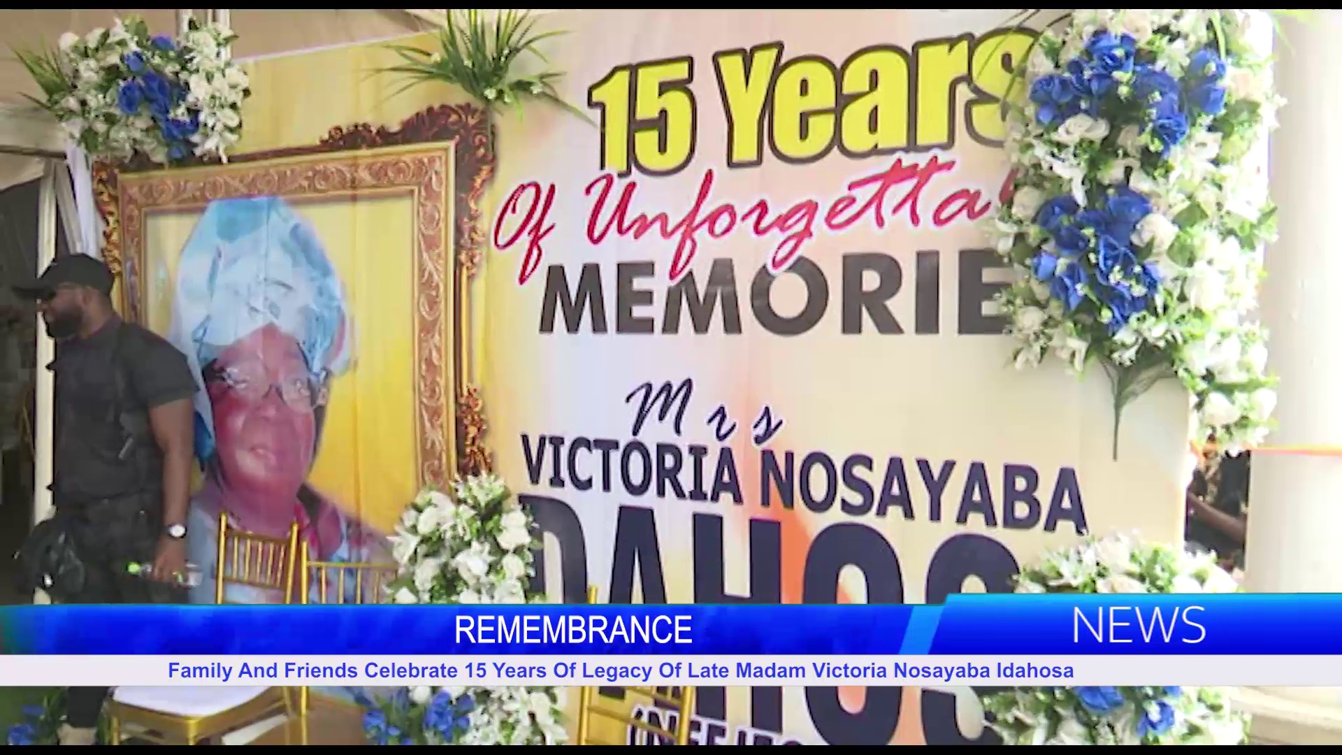 Family And Friends Celebrate 15 Years Of Legacy Of Late Madam Victoria Nosayaba Idahosa