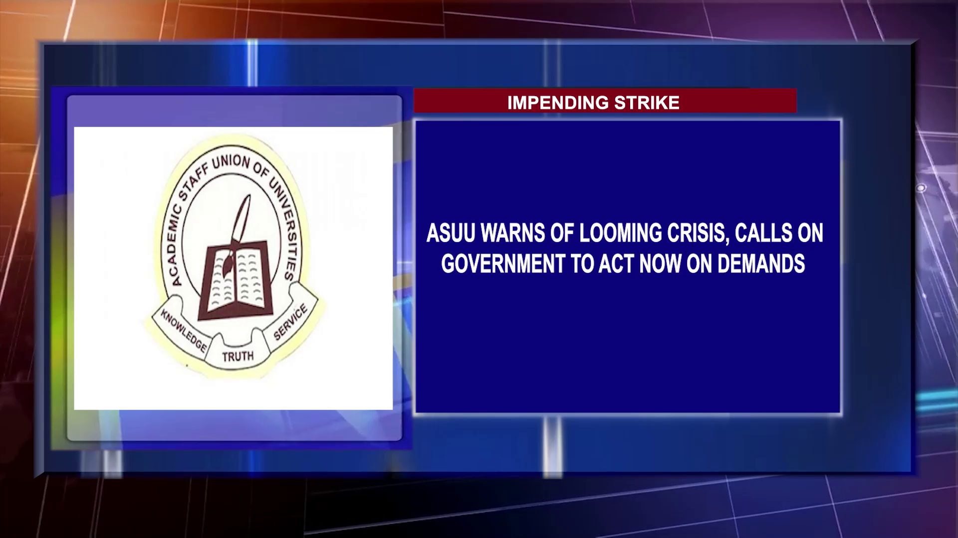 ASUU Warns Of Looming Crisis, Calls On Government To Act Now On Demands