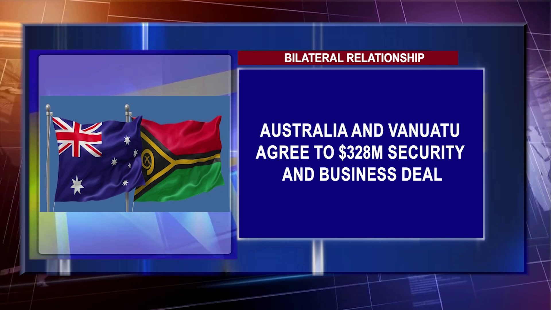 Australia And Vanuatu Agree To $328m Security And Business Deal