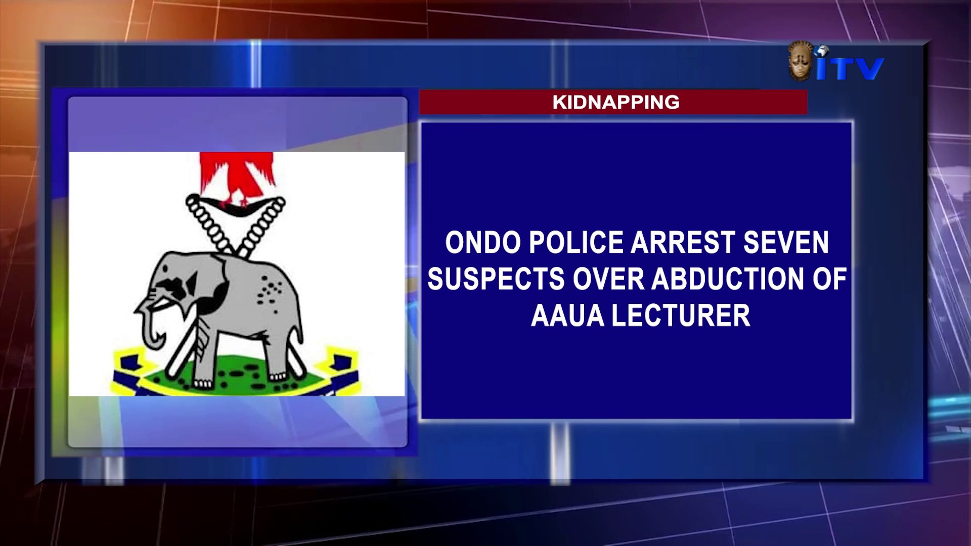 Kidnapping: Ondo Police Arrest Seven Suspects Over Abduction Of AAUA Lecturer
