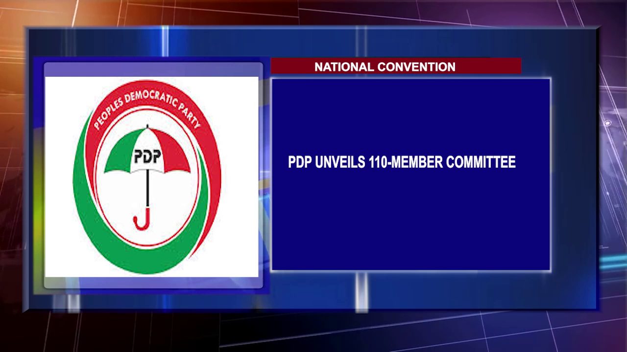 NATIONAL CONVENTION: PDP Unveils 110-Member Committee
