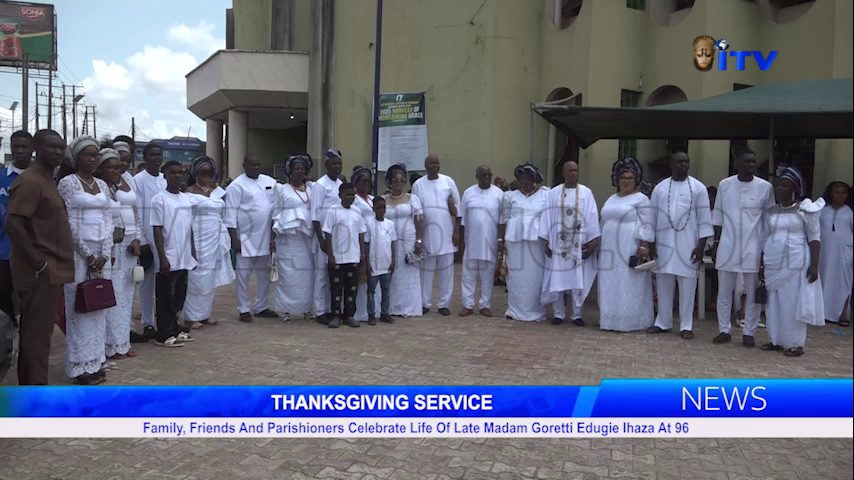THANKSGIVING SERVICE: Family, Friends And Parishioners Celebrate Life Of Late Madam Goretti Edugie Ihaza At 96