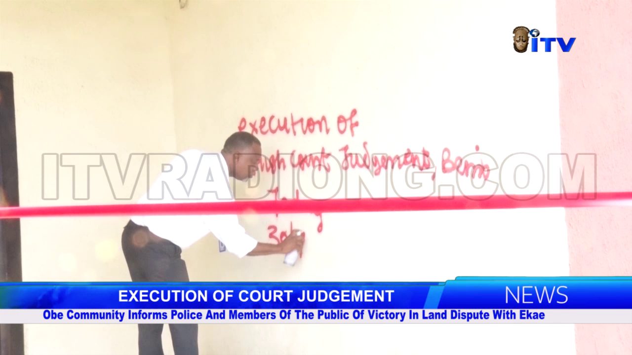 Obe Community Informs Police And Members Of The Public Of Victory In Land Dispute With Ekae