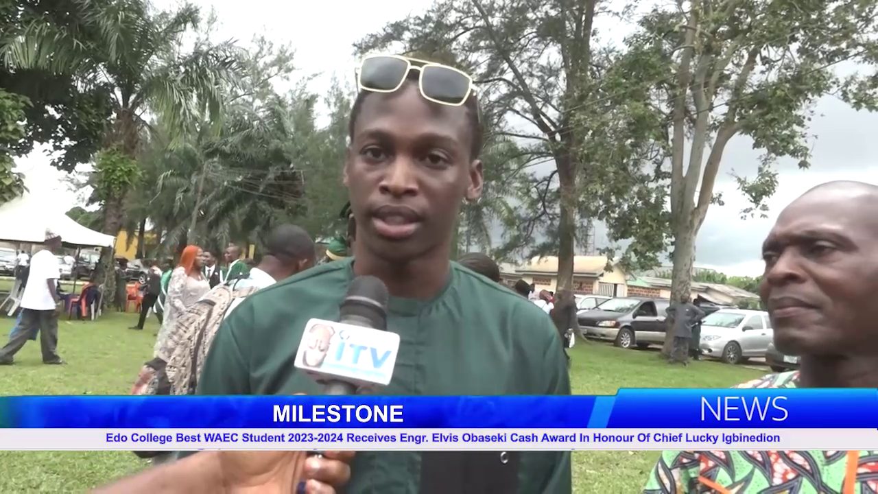 Edo College Best WAEC Student 2023-2024 Receives Engr. Elvis Obaseki Cash Award In Honour Of Chief Lucky Igbinedion