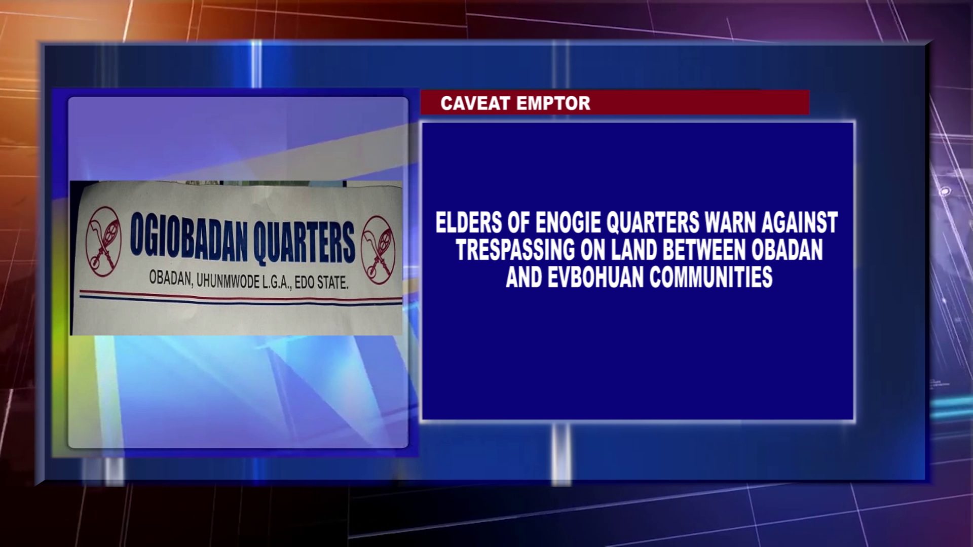 Elders Of Enogie Quarters Warn Against Trespassing On Land Between Obadan And Evbohuan Communities