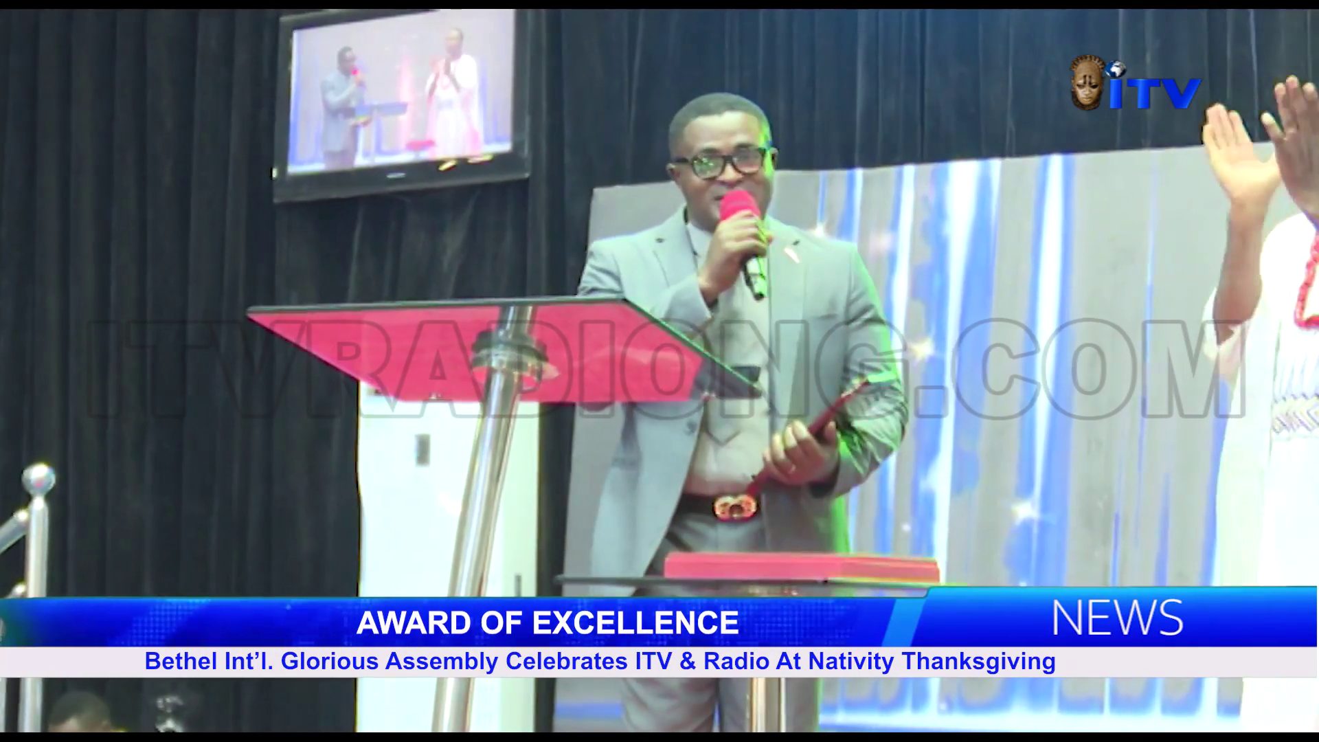 AWARD OF EXCELLENCE: Bethel Int’l. Glorious Assembly Celebrates ITV & Radio At Nativity Thanksgiving