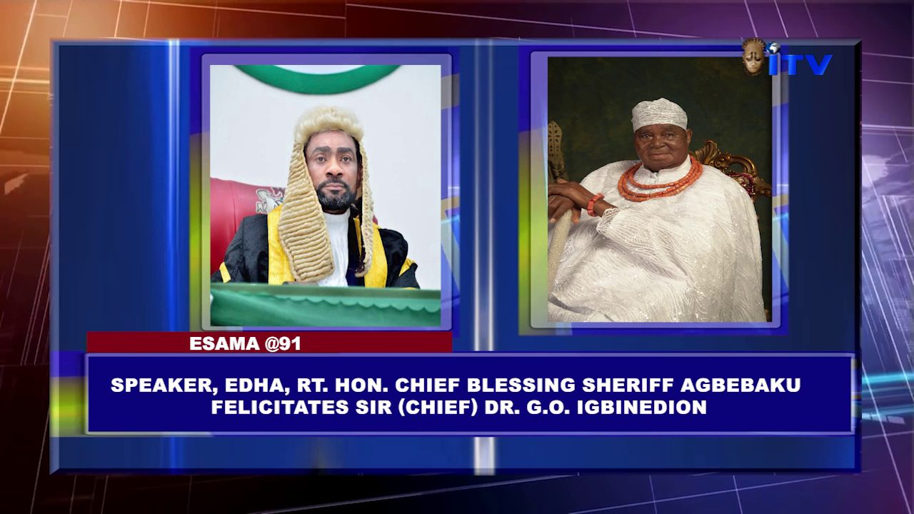 ESAMA @91: Speaker, EDHA, Rt. Hon. Chief Blessing Sheriff Agbebaku Felicitates Sir (Chief) Dr. G.O. Igbinedion
