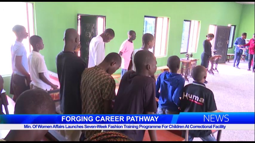 Min. Of Women Affairs Launches Seven-Week Fashion Training Programme For Children At Correctional Facility
