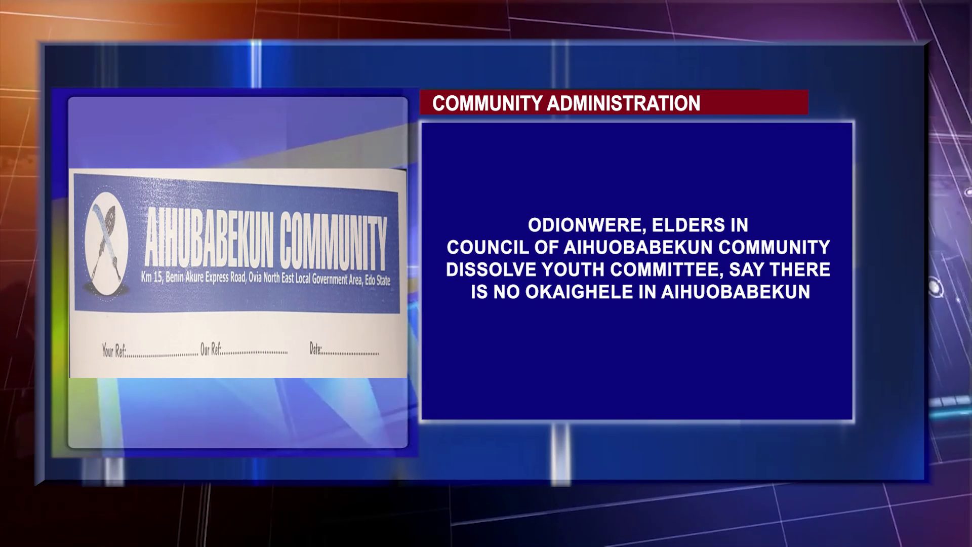 Odionwere, Elders In Council Of Aihuobabekun Community Dissolve Youth Committee, Say There Is No Okaighele In Aihuobabekun
