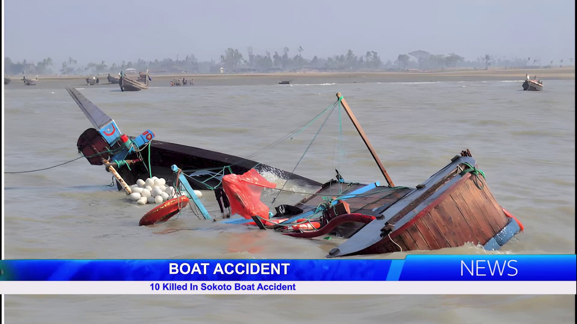 10 Killed In Sokoto Boat Accident