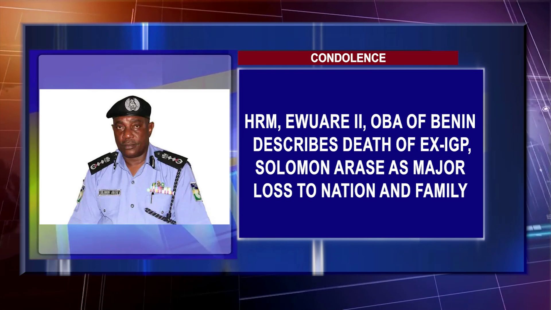 HRM, Ewuare II, Oba Of Benin, Describes Death Of Ex-IGP, Solomon Arase As Major Loss To Nation And Family