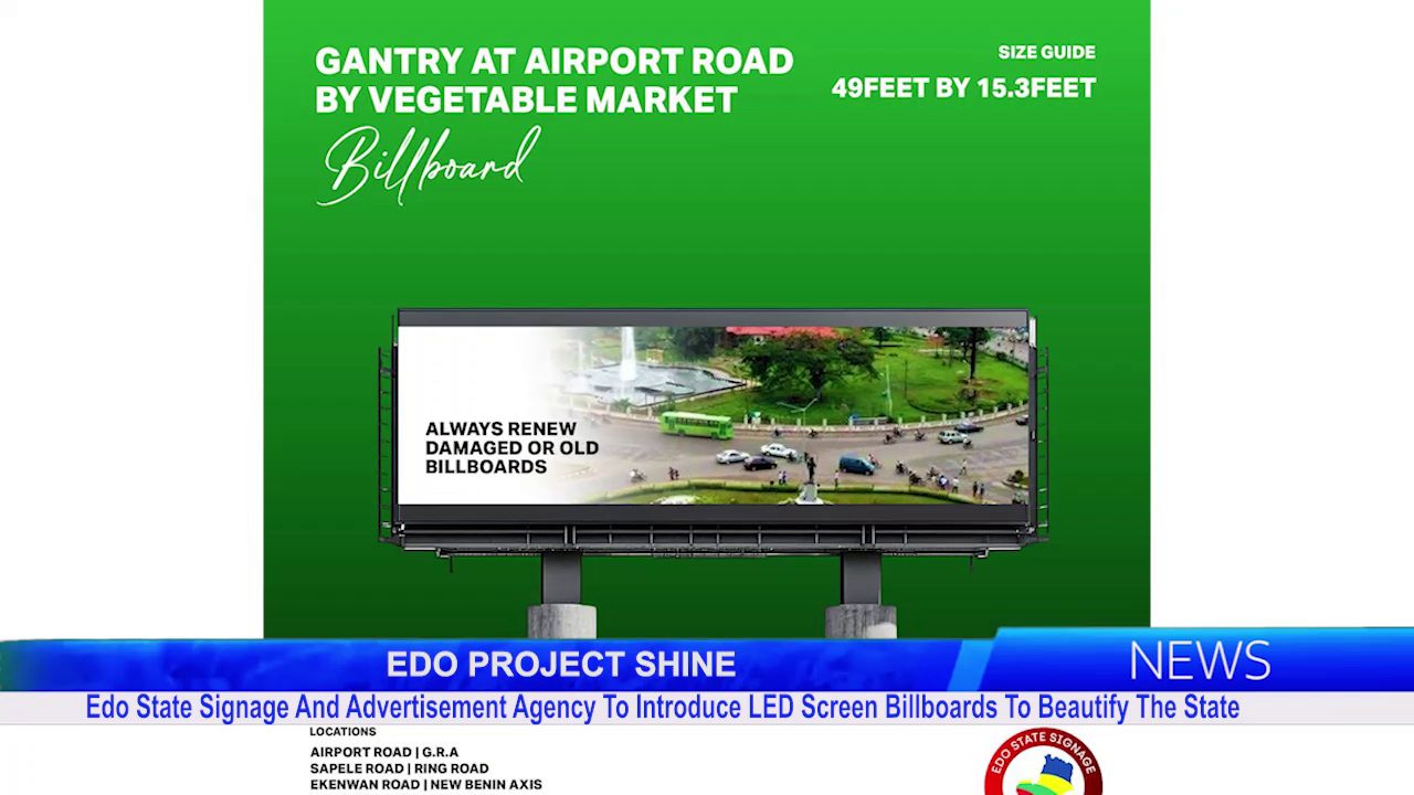 Edo State Signage And Advertisement Agency To Introduce LED Screen Billboards To Beautify The State