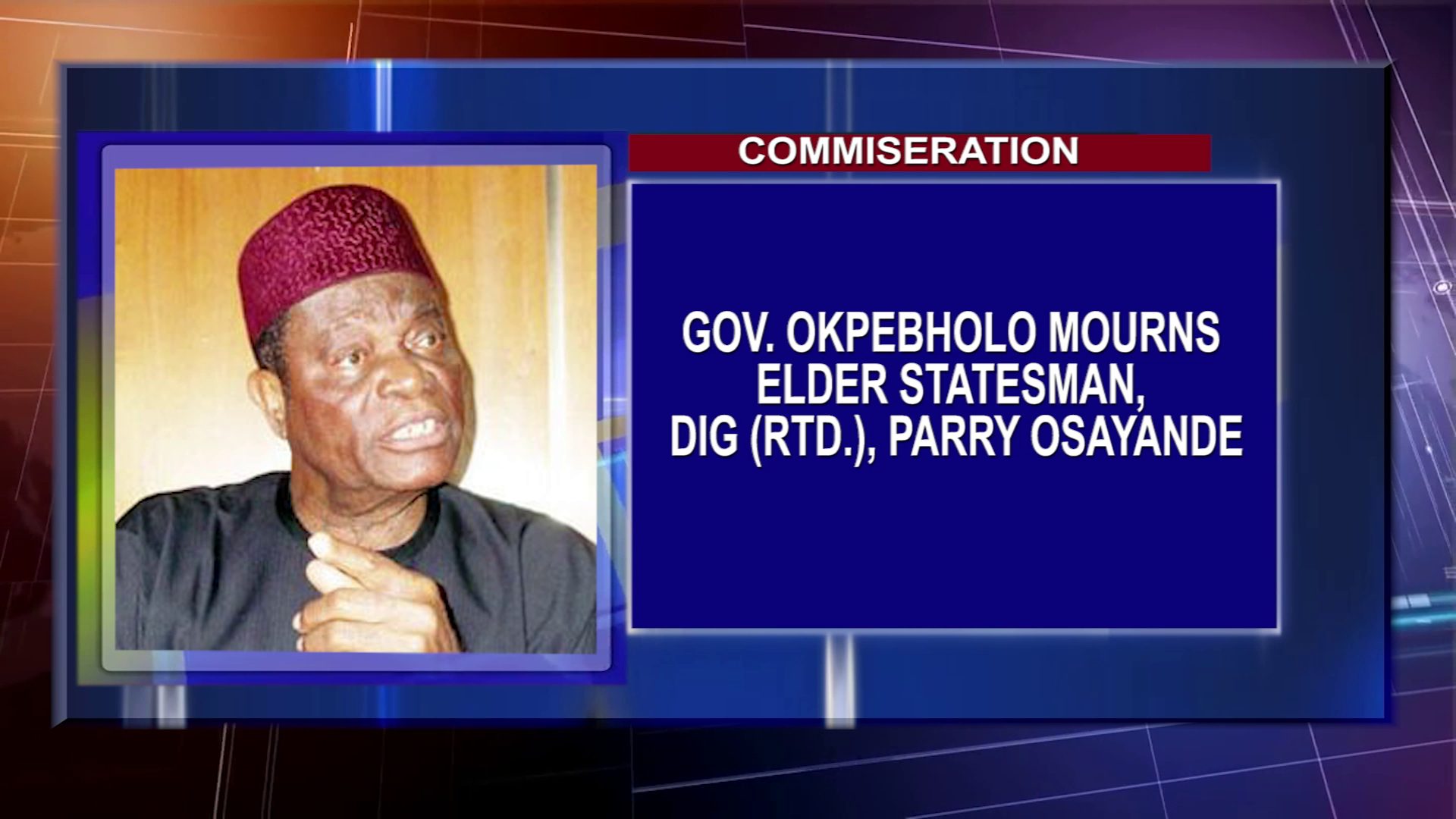 Gov. Okpebholo Mourns Elder Statesman, DIG (Rtd.), Parry Osayande