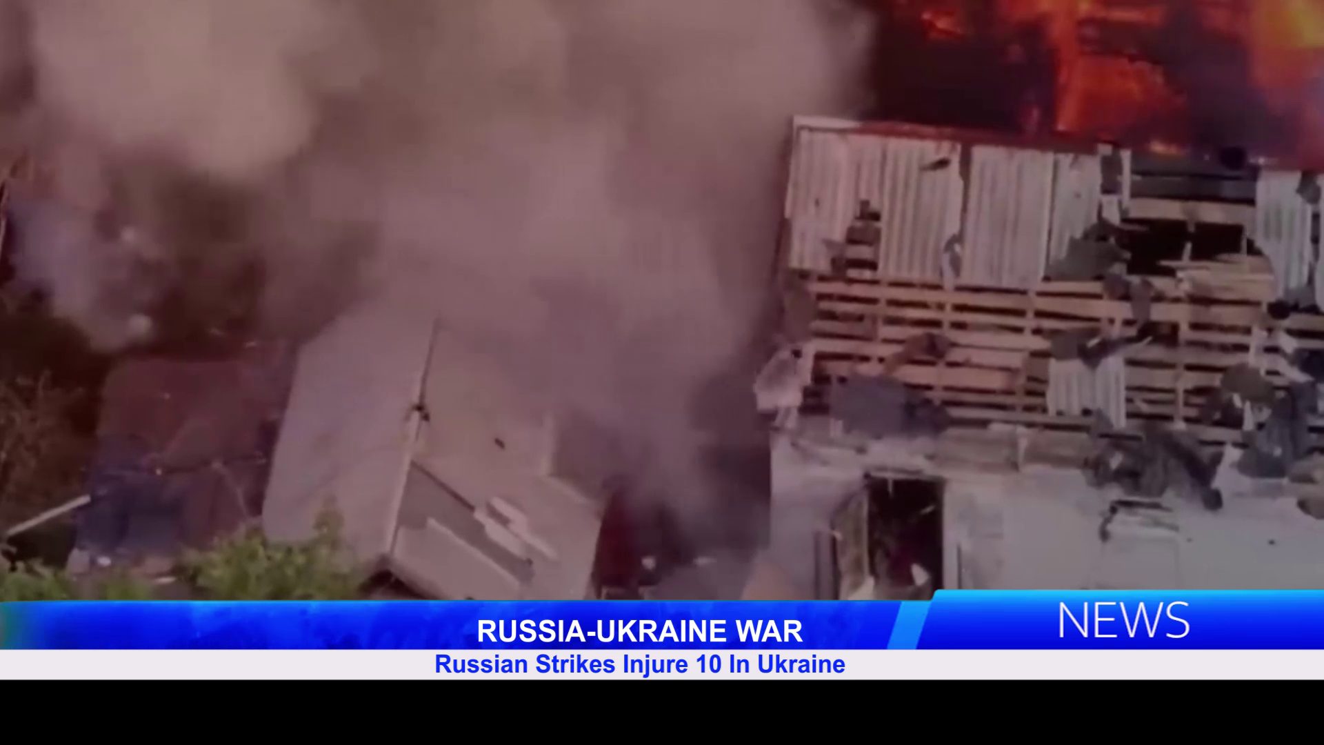 Russian strikes injure 10 in Ukraine